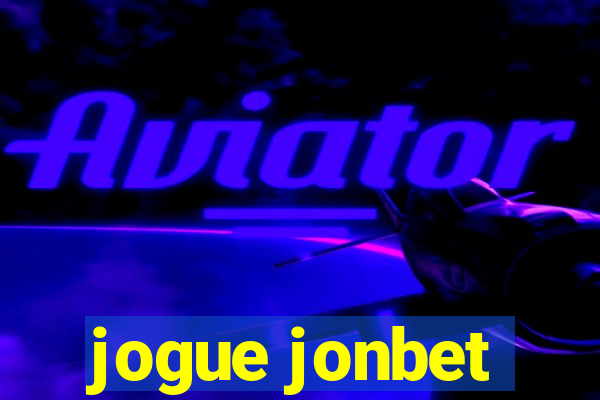 jogue jonbet